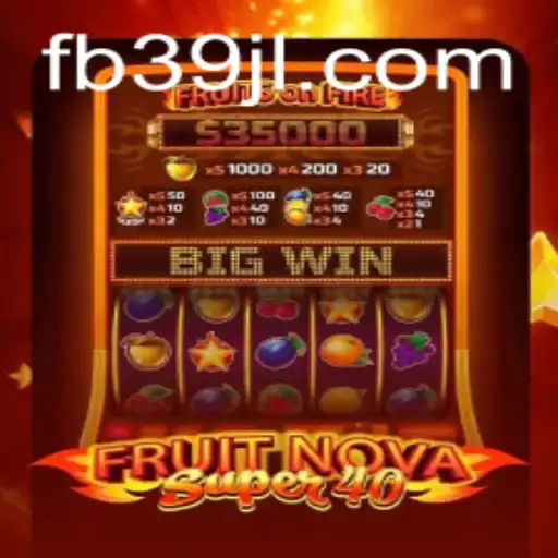 Exciting Features and Gameplay of FruitNovaSuper40